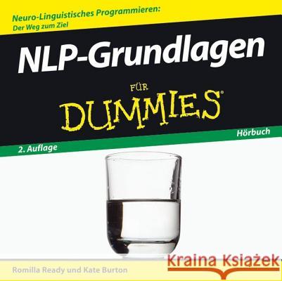 NLP-Grundlagen für Dummies, 1 Audio-CD : Neuro-Linguistisches Programmieren: Der Weg zum Ziel. Hörbuch