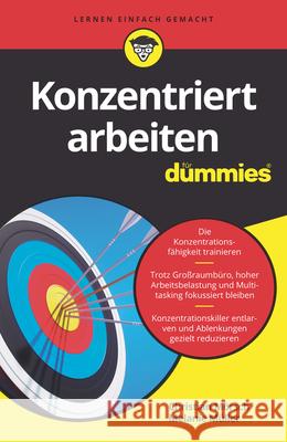 Konzentriert arbeiten f&uuml;r Dummies