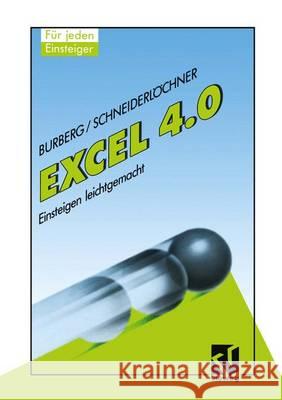 Excel 4.0: Einsteigen Leichtgemacht