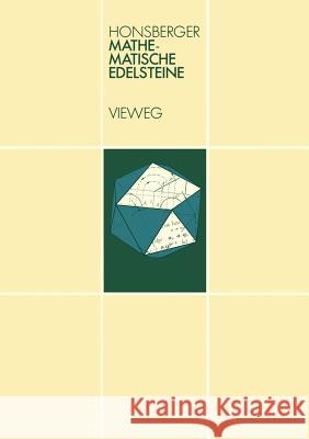 Mathematische Edelsteine: Der Elementaren Kombinatorik, Zahlentheorie Und Geometrie