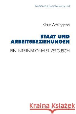 Staat Und Arbeitsbeziehungen: Ein Internationaler Vergleich