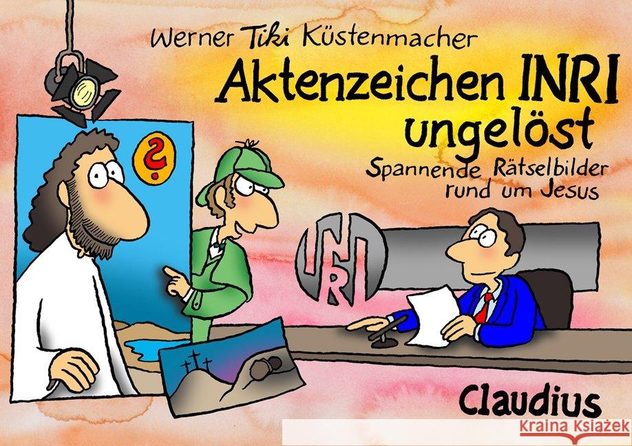 Aktenzeichen INRI ungelöst : Spannende Rätselbilder rund um Jesus