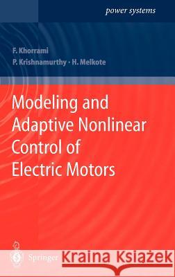 Modeling and Adaptive Nonlinear Control of Electric Motors