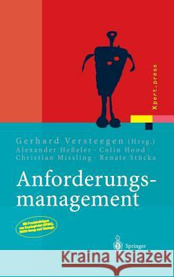 Anforderungsmanagement: Formale Prozesse, Praxiserfahrungen, Einführungsstrategien Und Toolauswahl