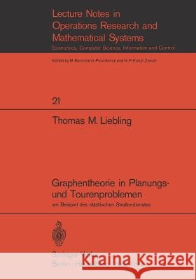 Graphentheorie in Planungs- Und Tourenproblemen: Am Beispiel Des Städtischen Straßendienstes