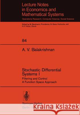 Stochastic Differential Systems I: Filtering and Control A Function Space Approach