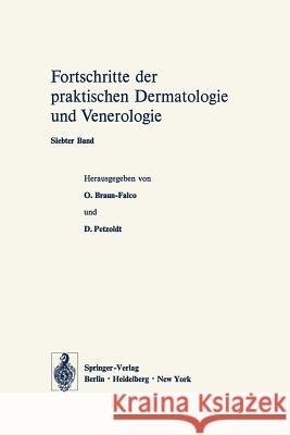 Vorträge Des VII. Fortbildungskurses Der Dermatologischen Klinik Und Poliklinik Der Universität München in Verbindung Mit Dem Verband Der Niedergelass