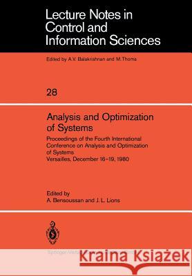 Analysis and Optimization of Systems: Proceedings of the Fourth International Conference on Analysis and Optimization of Systems Versailles, December