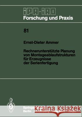 Rechnerunterstützte Planung von Montageablaufstrukturen für Erzeugnisse der Serienfertigung