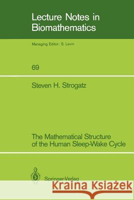 The Mathematical Structure of the Human Sleep-Wake Cycle