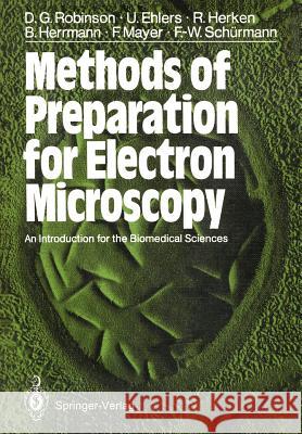 Methods of Preparation for Electron Microscopy: An Introduction for the Biomedical Sciences