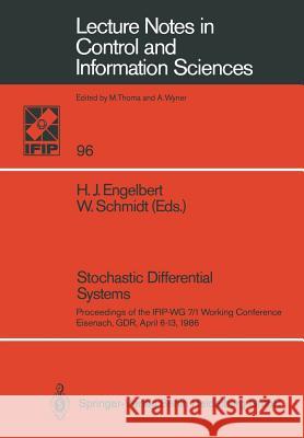 Stochastic Differential Systems: Proceedings of the IFIP-WG 7/1 Working Conference Eisenach, GDR, April 6–13, 1986