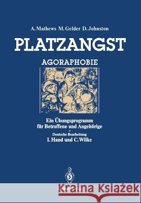 Platzangst: Ein Übungsprogramm Für Betroffene Und Angehörige