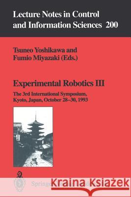 Experimental Robotics III: The 3rd International Symposium, Kyoto, Japan, October 28-30, 1993