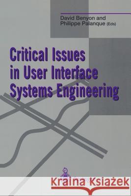 Critical Issues in User Interface Systems Engineering