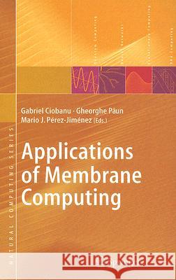 Applications of Membrane Computing