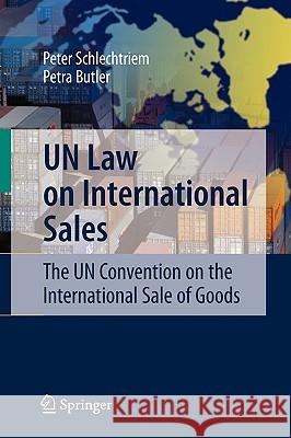 UN Law on International Sales: The UN Convention on the International Sale of Goods