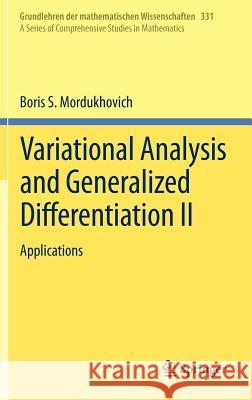 Variational Analysis and Generalized Differentiation II: Applications