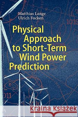 Physical Approach to Short-Term Wind Power Prediction