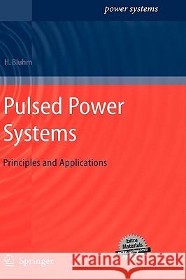 Pulsed Power Systems: Principles and Applications