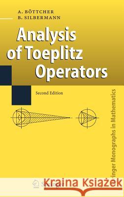 Analysis of Toeplitz Operators