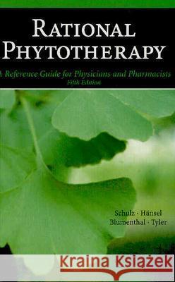 Rational Phytotherapy: A Reference Guide for Physicians and Pharmacists