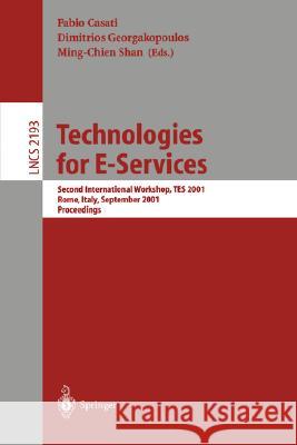 Technologies for E-Services: Second International Workshop, TES 2001, Rome, Italy, September 14-15, 2001. Proceedings