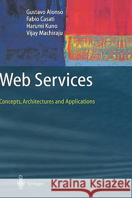 Web Services: Concepts, Architectures and Applications