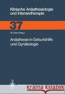 Anästhesie in Geburtshilfe Und Gynäkologie