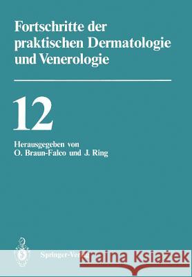 Vorträge der XII. Fortbildungswoche der Dermatologischen Klinik und Poliklinik der Ludwig-Maximilians-Universität München in Verbindung mit dem Berufsverband der Deutschen Dermatologen e.V. vom 23. bi