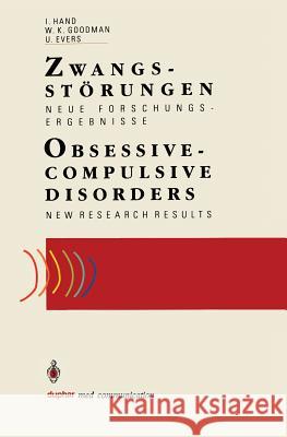 Zwangsstörungen / Obsessive-Compulsive Disorders: Neue Forschungsergebnisse / New Research Results