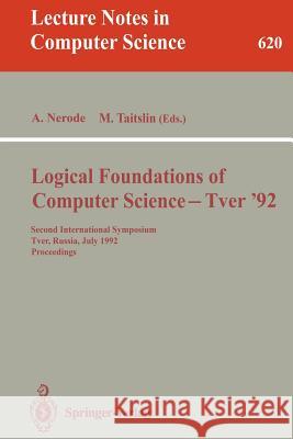 Logical Foundations of Computer Science - Tver '92: Second International Symposium, Tver, Russia, July 20-24, 1992. Proceedings