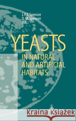 Yeasts in Natural and Artificial Habitats