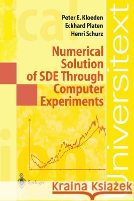 Numerical Solution of Sde Through Computer Experiments