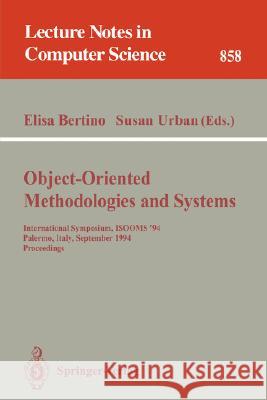 Object-Oriented Methodologies and Systems: International Symposium Isooms '94, Palermo, Italy, September 21-22, 1994. Proceedings