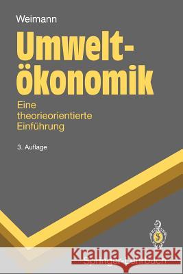 Umweltökonomik: Eine Theorieorientierte Einführung