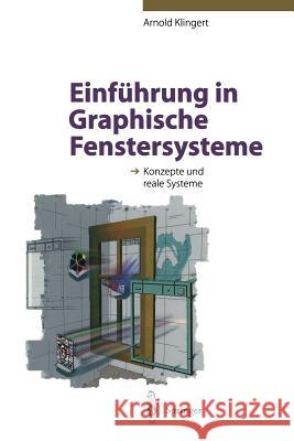 Einführung in Graphische Fenstersysteme: Konzepte Und Reale Systeme