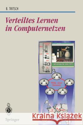 Verteiltes Lernen in Computernetzen: Eine Tele-Media-Trainingsarchitektur