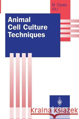 Animal Cell Culture Techniques