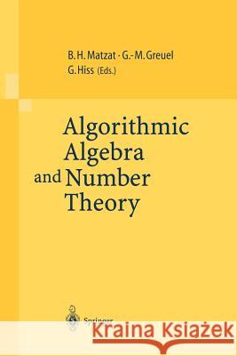 Algorithmic Algebra and Number Theory: Selected Papers from a Conference Held at the University of Heidelberg in October 1997