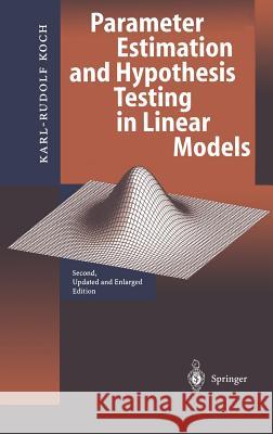 Parameter Estimation and Hypothesis Testing in Linear Models