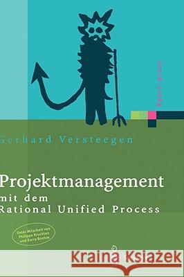 Projektmanagement: Mit Dem Rational Unified Process