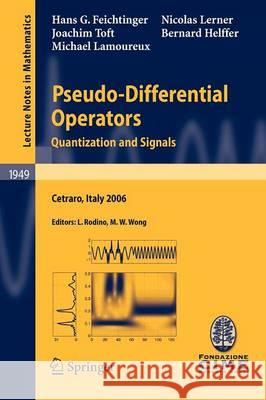 Pseudo-Differential Operators: Quantization and Signals