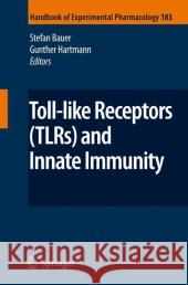 Toll-Like Receptors (TLRs) and Innate Immunity