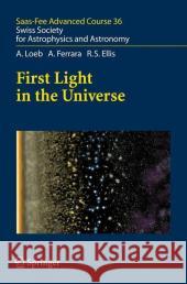 First Light in the Universe: Swiss Society for Astrophysics and Astronomy