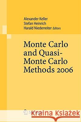 Monte Carlo and Quasi-Monte Carlo Methods 2006