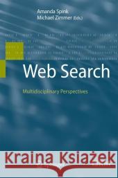 Web Search: Multidisciplinary Perspectives