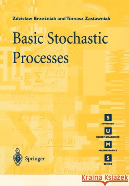 Basic Stochastic Processes: A Course Through Exercises