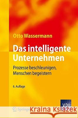 Das Intelligente Unternehmen: Schlummernde Potenziale Realisieren