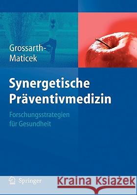 Synergetische Präventivmedizin: Strategien Für Gesundheit